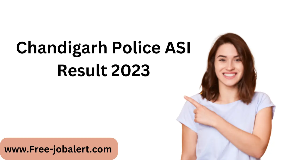 Chandigarh Police ASI Result 2023