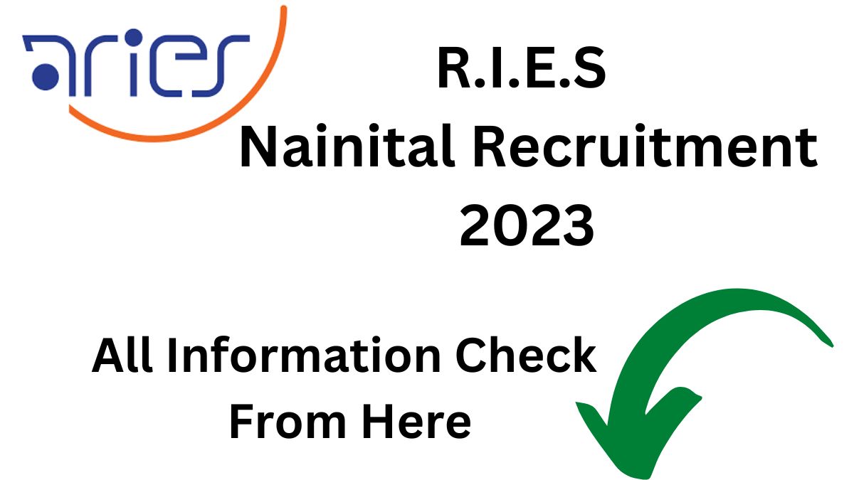 RIES Nainital Recruitment 2023