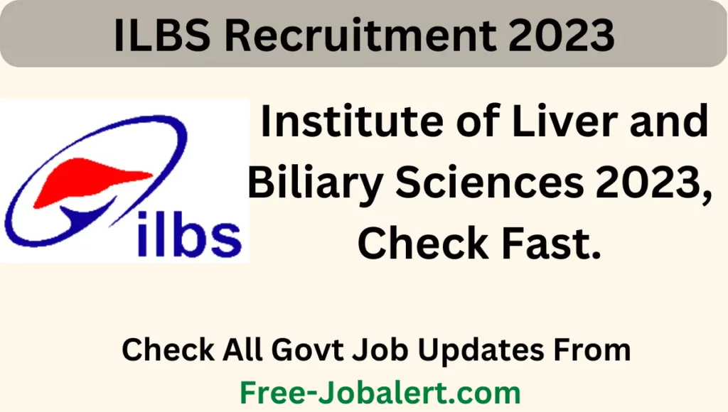 ILBS Recruitment 2023